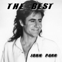 The Best - John Parr