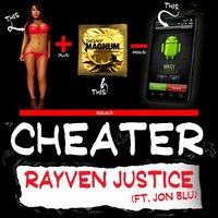 Cheater - Rayven Justice