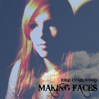 Making Faces - Josie Charlwood