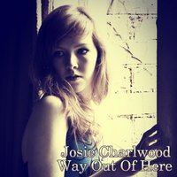 Way out of Here - Josie Charlwood