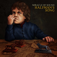 Halfman's Song - Miracle of Sound