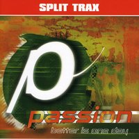 Be Glorified (Split Trax) - Passion