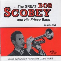 Sugar Blues - Lizzie Miles, Bob Scobey and His Frisco Band
