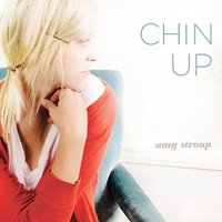 Chin Up - Amy Stroup