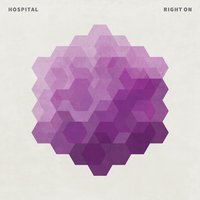 Right On - Hospital