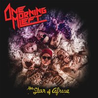 The Star of Africa - One Morning Left