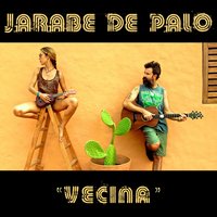 Vecina - Jarabe De Palo