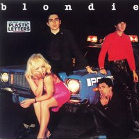 I Didn't Have The Nerve To Say No - Blondie