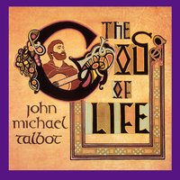 Glory To Thee - John Michael Talbot