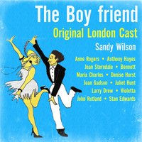 The Boy Friend - Original London Cast