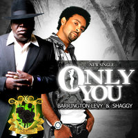 Only You - Barrington Levy, Shaggy