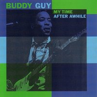 One Room Country Shack - Buddy Guy