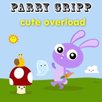 Cute Overload - Parry Gripp, Dan Phillips