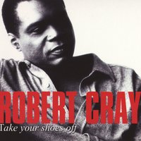 That Wasn't Me - The Robert Cray Band