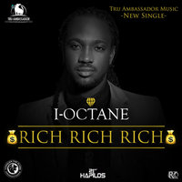 Rich Rich Rich - I Octane