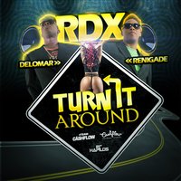 Turn It Around - RDX