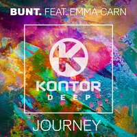 Journey - BUNT., Emma Carn