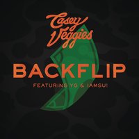 Backflip - Casey Veggies, Iamsu!, YG