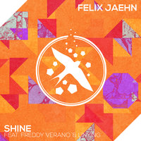 Shine - Felix Jaehn, Freddy Verano, Linying