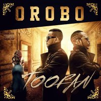 Orobo - Toofan