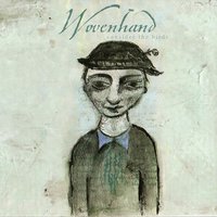The Speaking Hands - Wovenhand