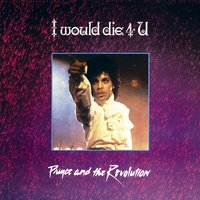 I Would Die 4 U - Prince