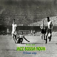 Samba De Uma Nota Só (One Note Samba) - Stan Getz, Charlie Byrd, Gene Byrd