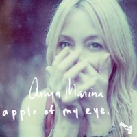 Apple of My Eye - Anya Marina