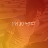 Call Me Maybe - Tanner Patrick