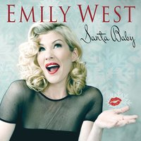 Santa Baby - Emily West