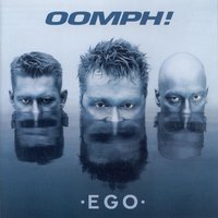 Ego - Oomph!