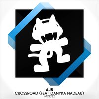 Crossroad (feat. Danyka Nadeau) - Au5, Danyka Nadeau