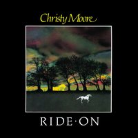 Ride On - Christy Moore