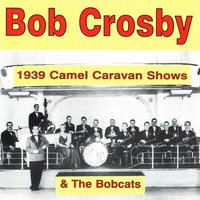 Till We Meet Again - Bob Crosby, The Bob Cats