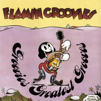 I'll Cry Alone - Flamin' Groovies