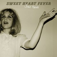 Sweet Heart Fever - Scout Niblett