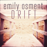 Drift - Emily Osment