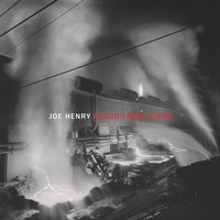 The Man I Keep Hid - Joe Henry