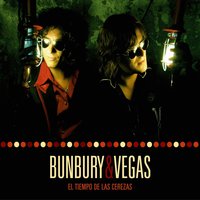 El Rumbo De Tus Sueños Reprise - Bunbury, Nacho Vegas