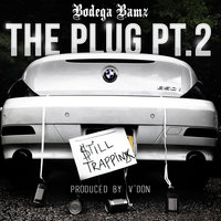 The Plug Pt. 2 - Bodega Bamz
