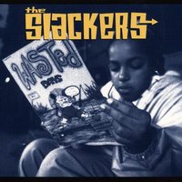 Wasted Days - The Slackers