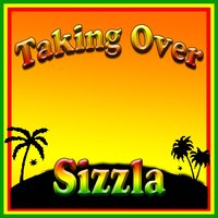 Taking Over - Sizzla Kalonji