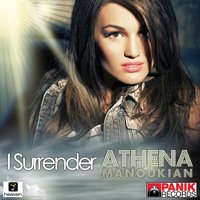 I Surrender - Athena Manoukian