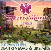 Tomorrowland Anthem 2012 - Dimitri Vegas & Like Mike, Dimitri Vegas, Like Mike
