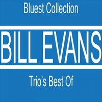 Some Other Time - Bill Evans Trio, Bill Evans, Sam Jones