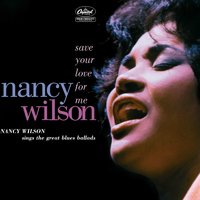 Don't Take Your Love From Me - Nancy Wilson