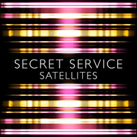 Satellites - Secret Service