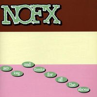 Eat The Meek - NOFX