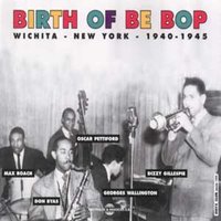 Charlie Parker's Re Boppers : Now's the time - Charlie Parker's Reboppers