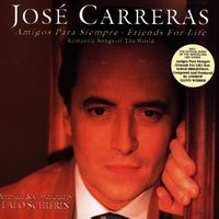 Amigos Para Siempre - Friends for Life - Jose Carreras, Sarah Brightman, Andrew Lloyd Webber